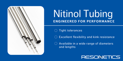 Resonetics product category ad for nitinol tubing