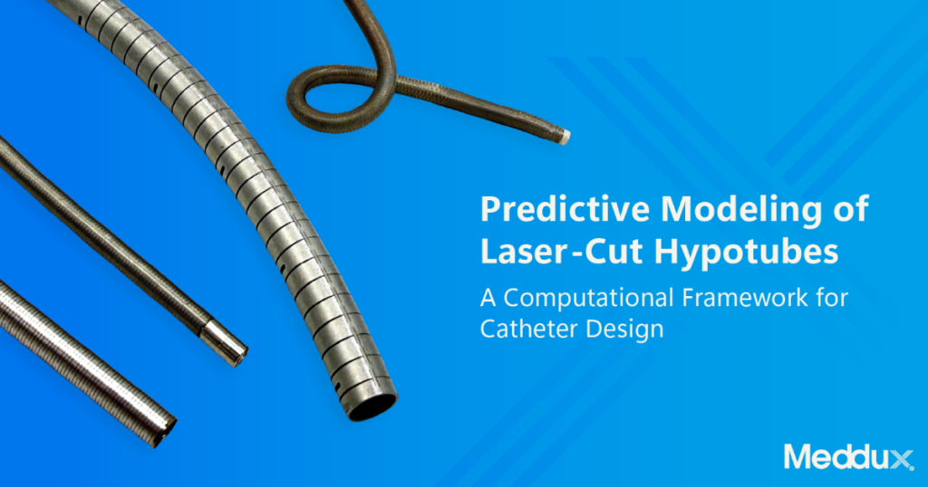 Predictive Modeling of Laser-Cut Hypotubes | Meddux