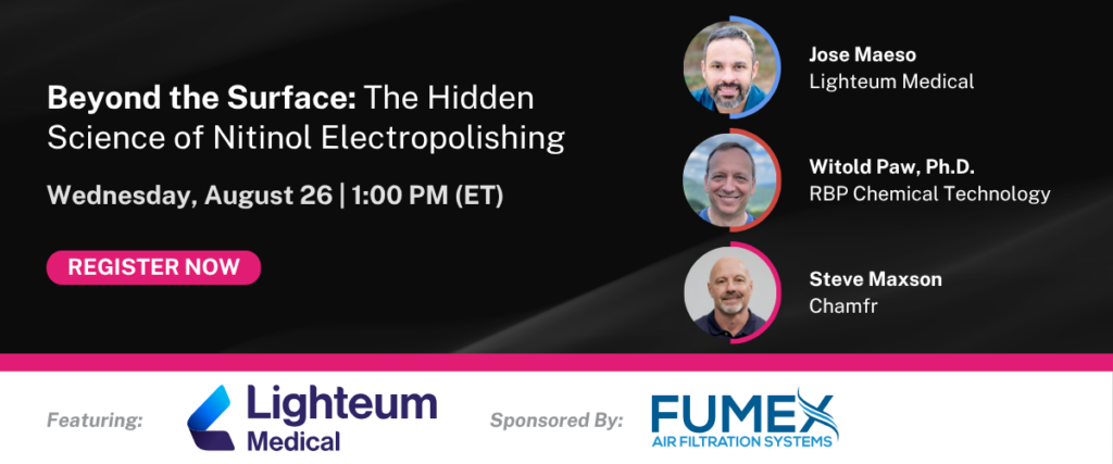 Chamfr Webinar | Beyond the Surface: The Hidden Science of Nitinol Electropolishing