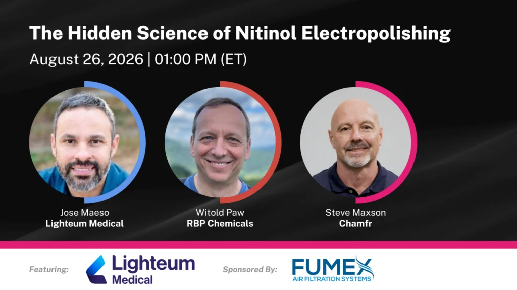 Chamfr Webinar | Beyond the Surface: The Hidden Science of Nitinol Electropolishing