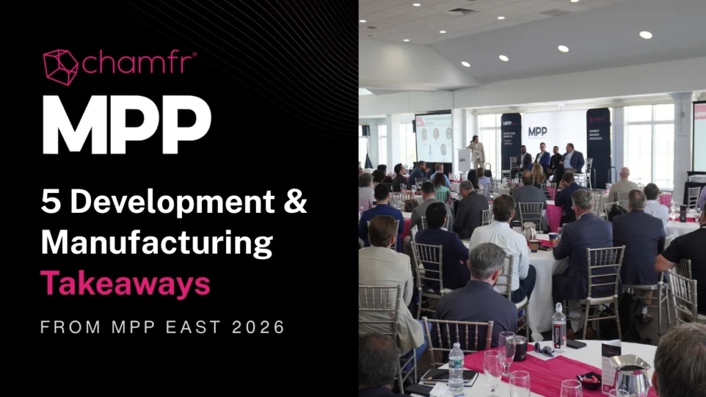 5 Medical Device Development & Manufacturing Takeaways from MPP East