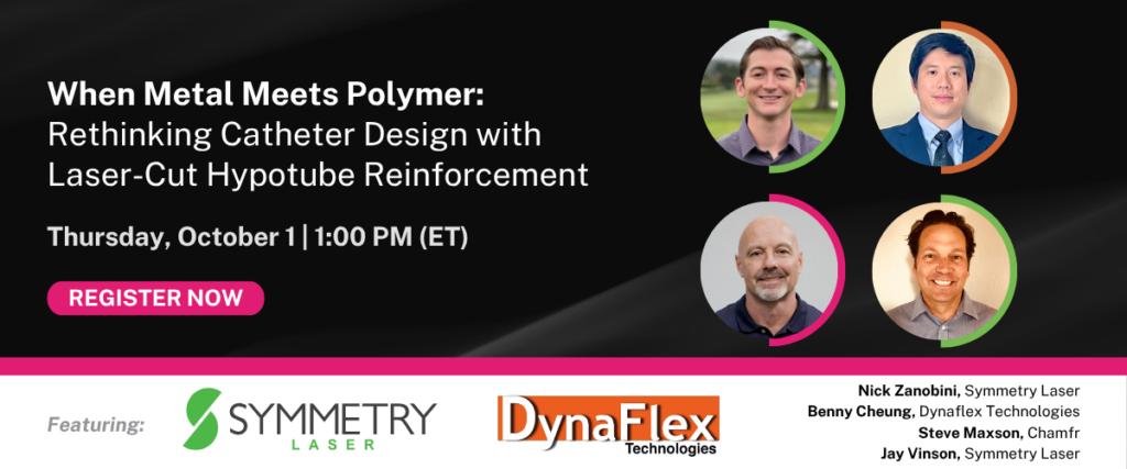 When Metal Meets Polymer: Rethinking Catheter Design with Laser-Cut Hypotube Reinforcement | Chamfr Webinar Series